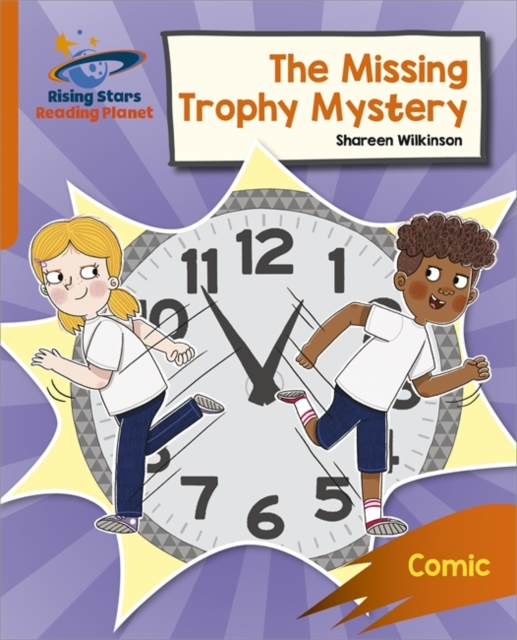 Reading Planet: Rocket Phonics - Target Practice - The Missing Trophy Mystery - Orange