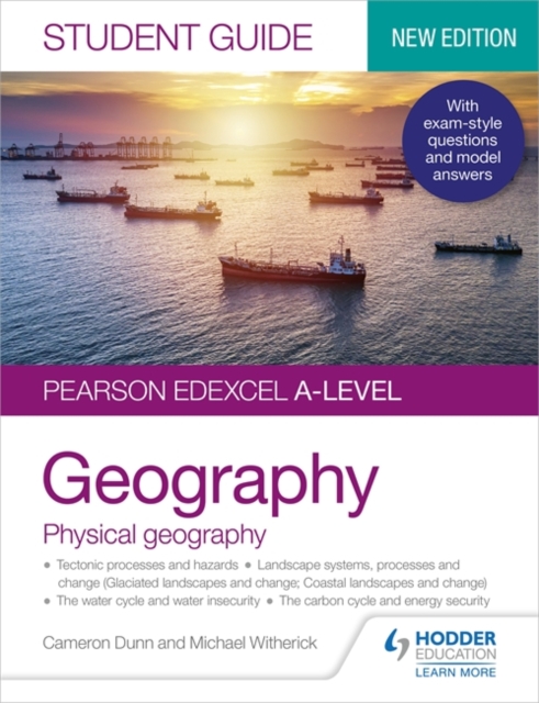 Pearson Edexcel A-level Geography Student Guide 1: Physical Geography
