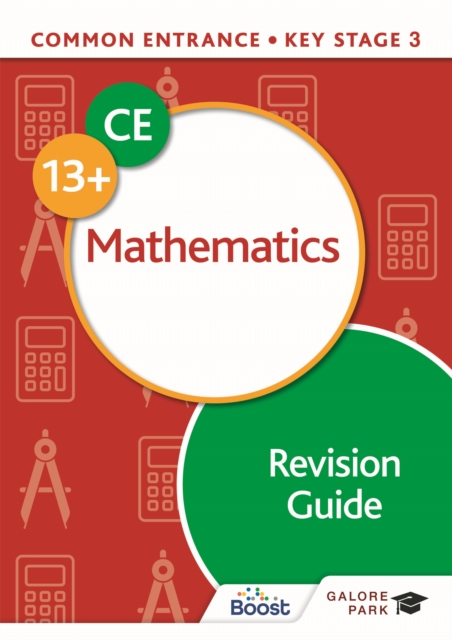 Common Entrance 13+ Mathematics Revision Guide