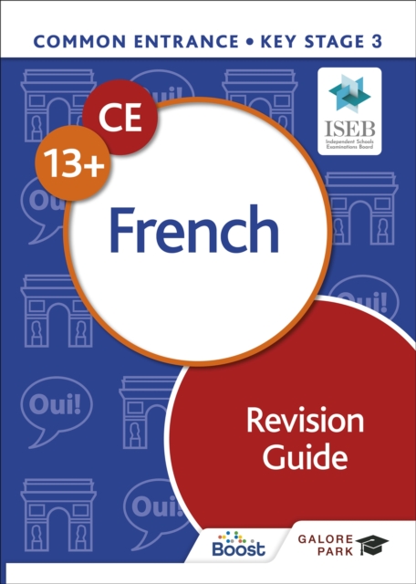 Common Entrance 13+ French Revision Guide