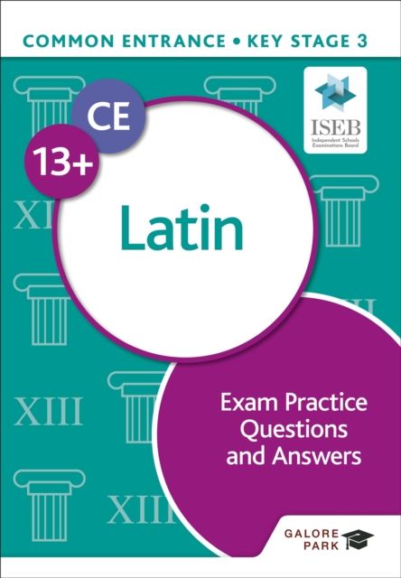 Common Entrance 13+ Latin Exam Practice Questions and Answers