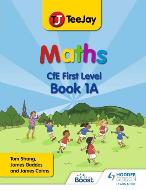 TeeJay Maths CfE First Level Book 1A Second Edition