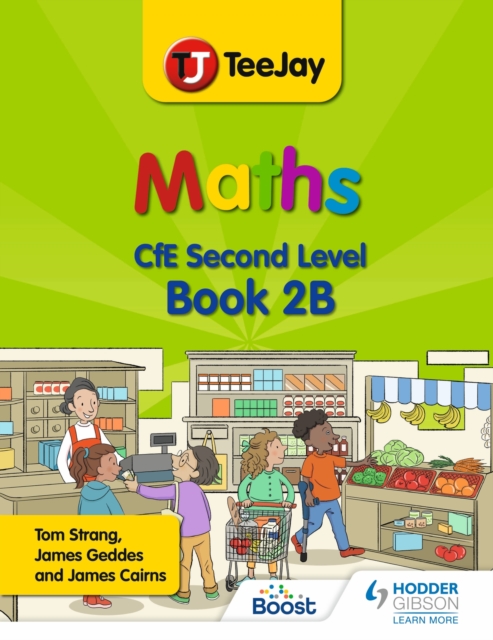 TeeJay Maths CfE Second Level Book 2B Second Edition