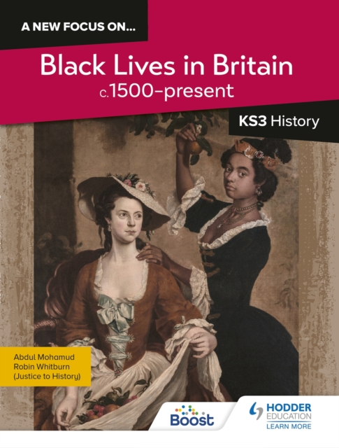 A new focus on...Black Lives in Britain, c.1500-present for KS3 History