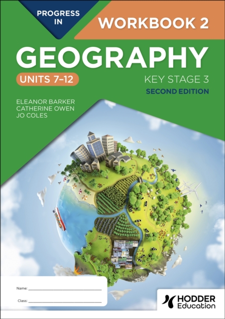 Progress in Geography: Key Stage 3, Second Edition: Workbook 2 (Units 7–12)