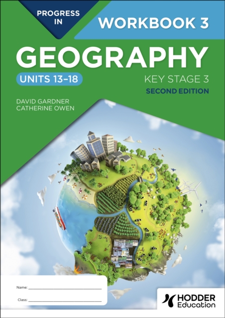 Progress in Geography: Key Stage 3, Second Edition: Workbook 3 (Units 13–18)