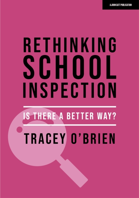 Rethinking school inspection: Is there a better way?