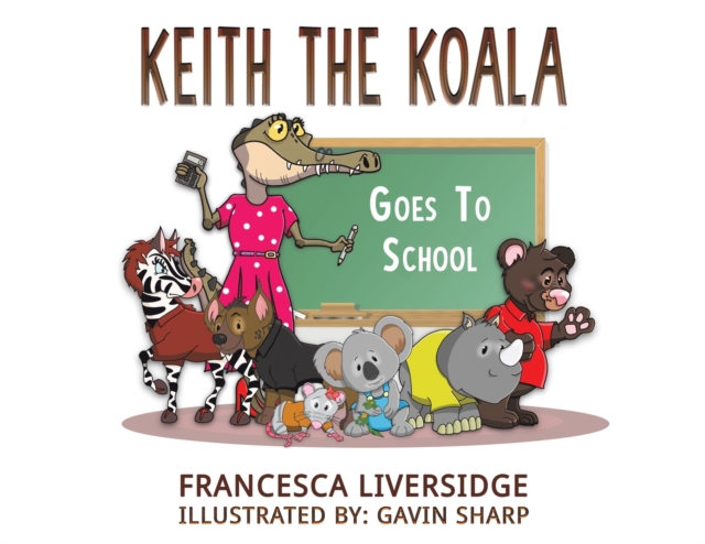 Keith the Koala Goes to School