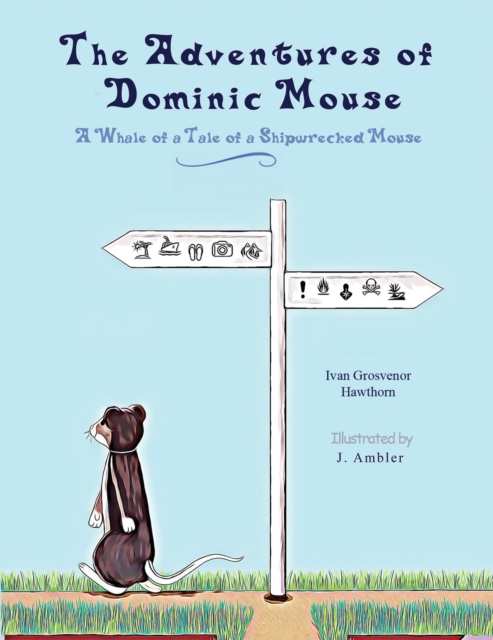 The Adventures of Dominic Mouse