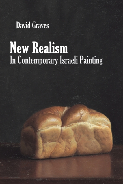 New Realism in Contemporary Israeli Painting