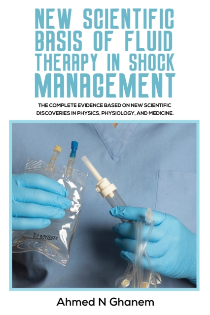 New Scientific Basis of Fluid Therapy in Shock Management