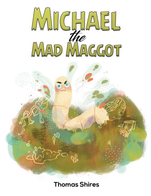 Michael the Mad Maggot