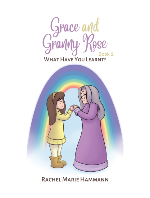 Grace and Granny Rose - Book 2