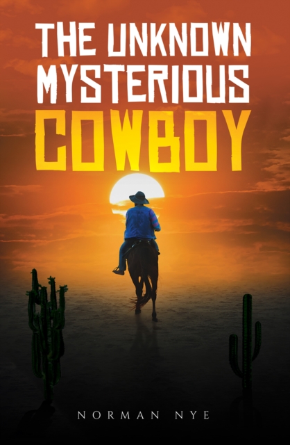 Unknown Mysterious Cowboy