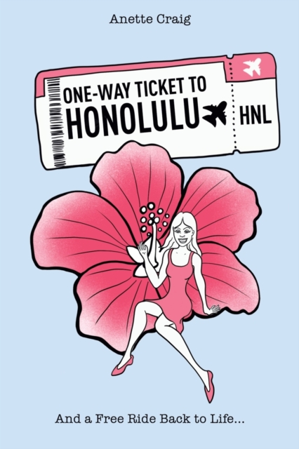 One-Way Ticket to Honolulu