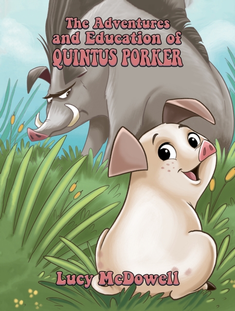 Adventures And Education of Quintus Porker