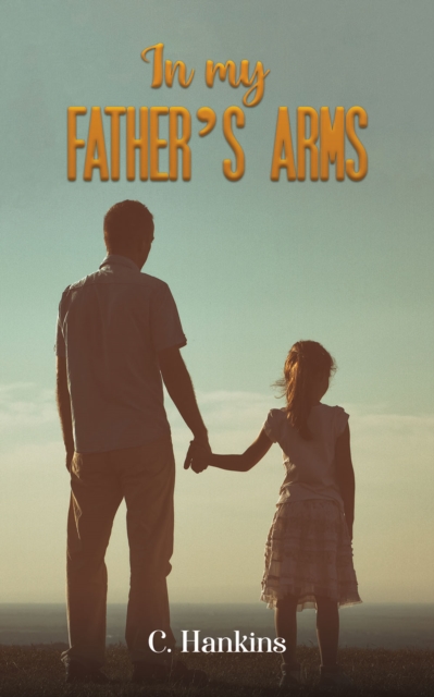 In My Father's Arms