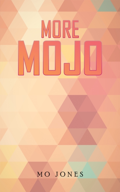 More MOJO