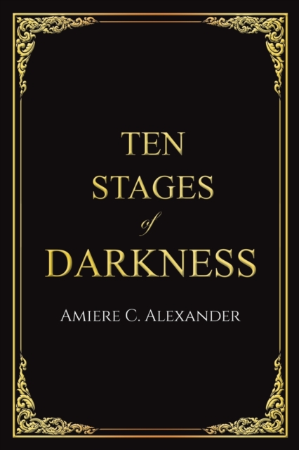 Ten Stages of Darkness