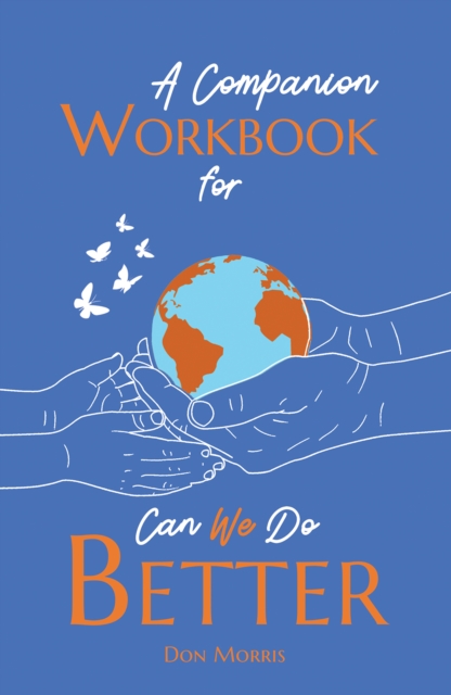 Companion Workbook for Can We Do Better