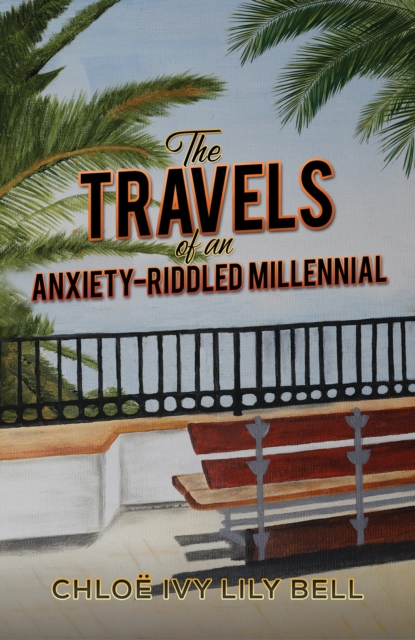 Travels of an Anxiety-Riddled Millennial