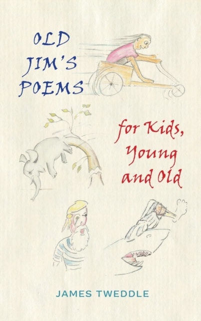 Old Jim's Poems for Kids, Young and Old