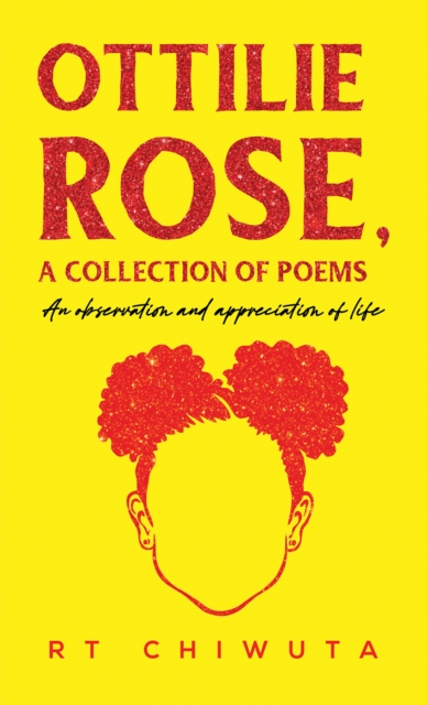 Ottilie Rose, A Collection of Poems