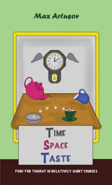 Time - Space - Taste