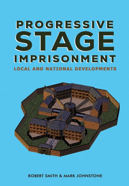 Progressive Stage Imprisonment