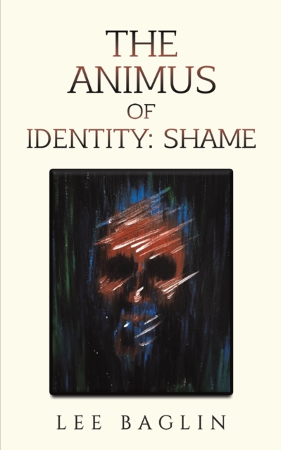 Animus of Identity: Shame