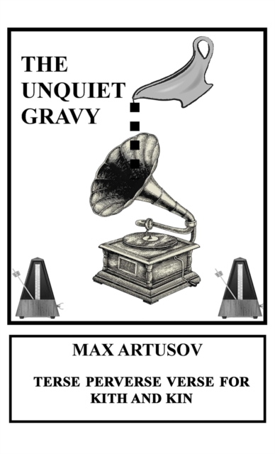 Unquiet Gravy