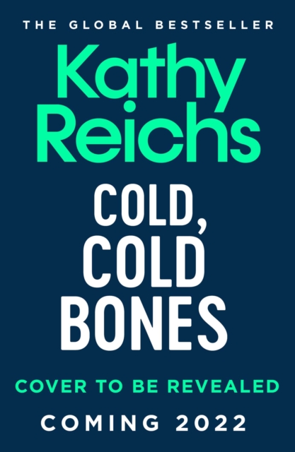 Cold, Cold Bones