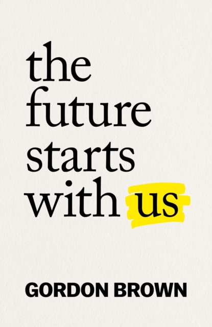 The Future Starts With Us