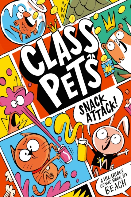 Class Pets: Snack Attack!