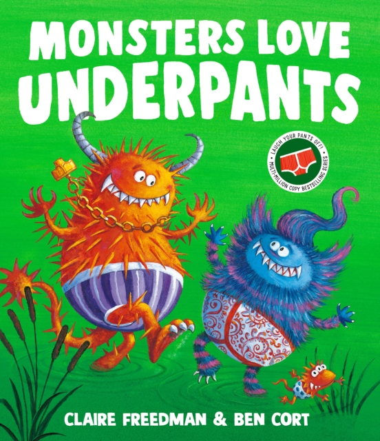 Monsters Love Underpants