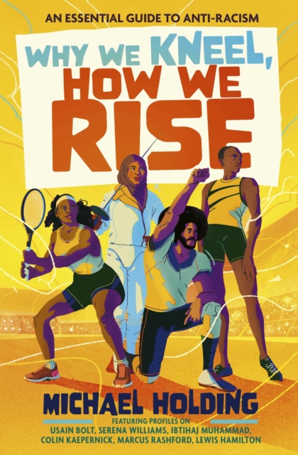 Why We Kneel, How We Rise: Children's Edition