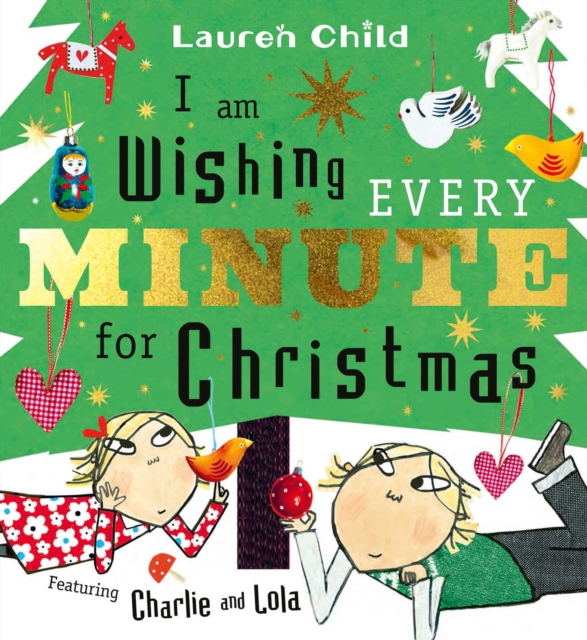 I am Wishing Every Minute for Christmas