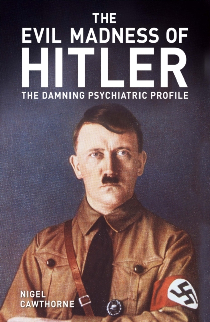 Evil Madness of Hitler
