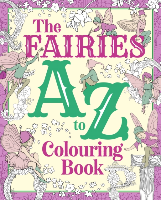 Fairies A to Z Colouring Book