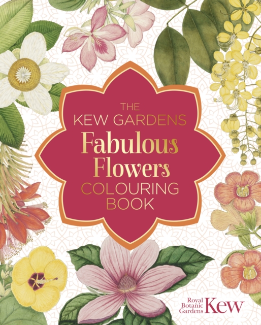 Kew Gardens Fabulous Flowers Colouring Book