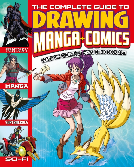 Complete Guide to Drawing Manga + Comics