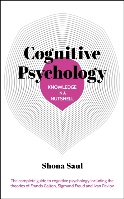 Knowledge in a Nutshell: Cognitive Psychology