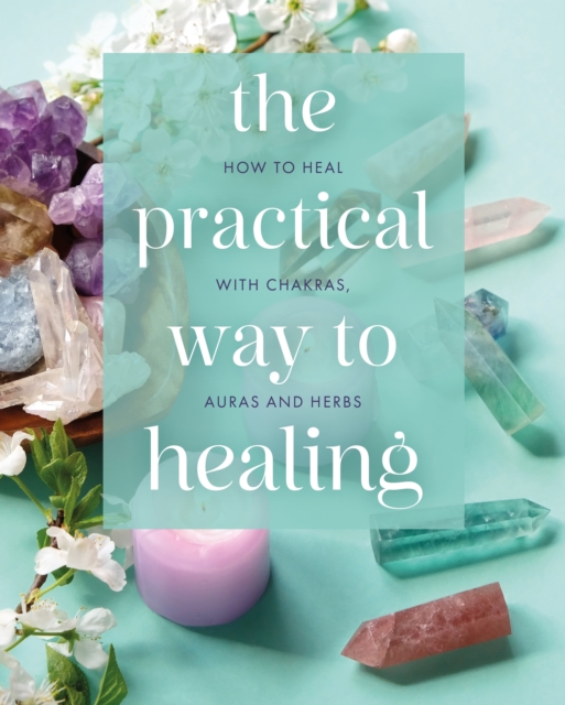 Practical Way to Healing