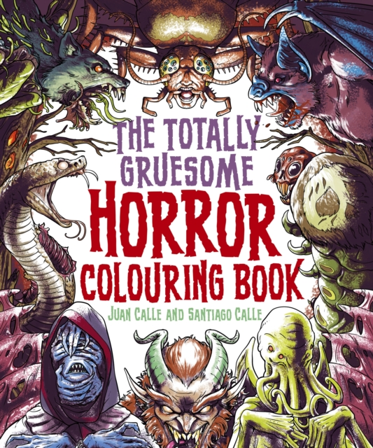 Totally Gruesome Horror Colouring Book