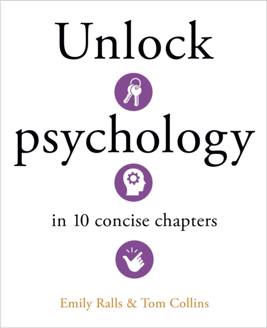 Unlock Psychology in 10 Concise Chapters