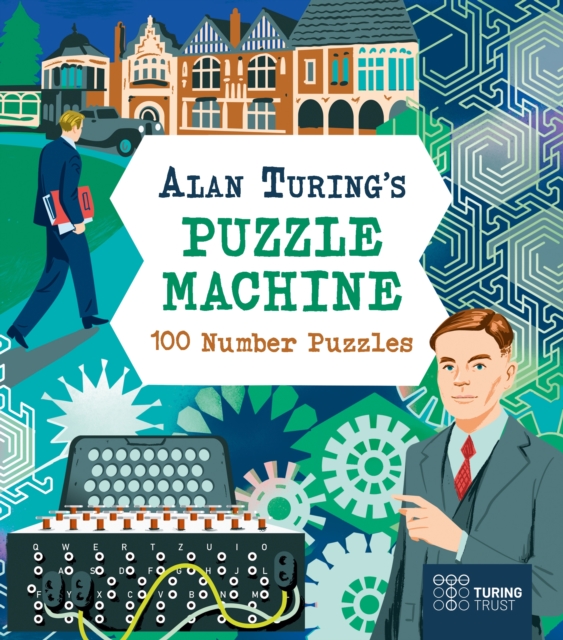 Alan Turing's Puzzle Machine: 100 Number Puzzles