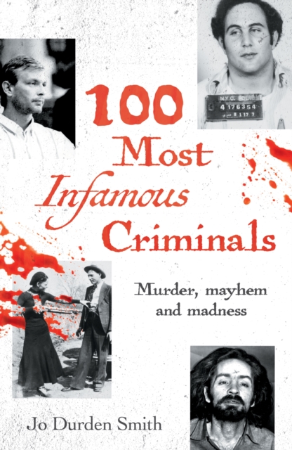 100 Most Infamous Criminals