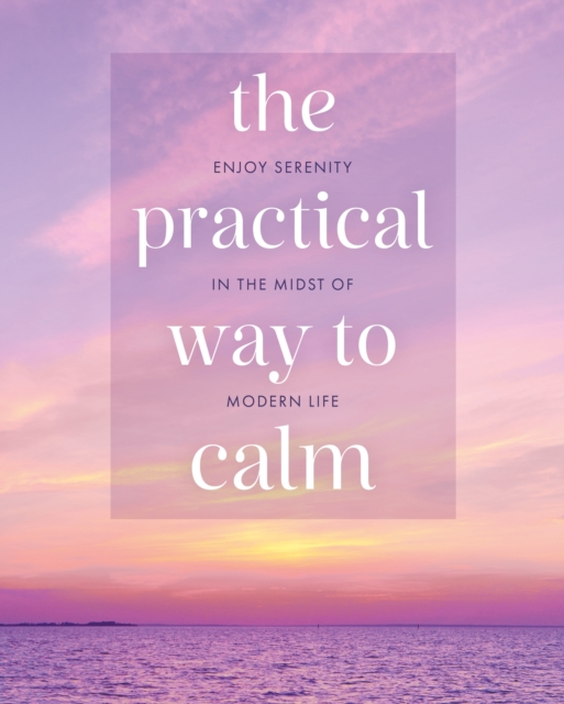 Practical Way to Calm