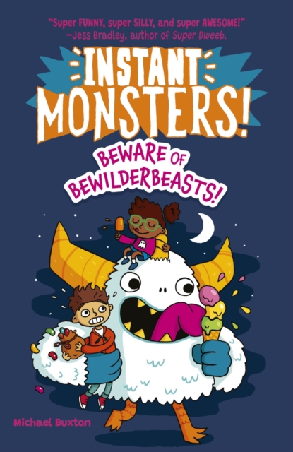 Instant Monsters! Beware of Bewilderbeasts