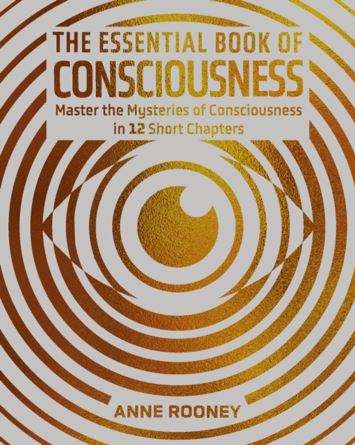 The Essential Book of Consciousness